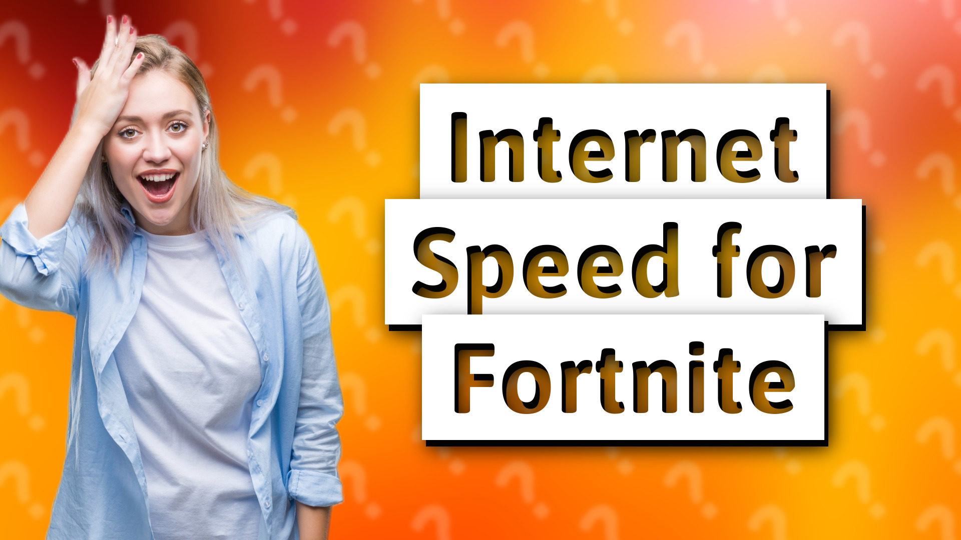 Internet Speed for Fortnite