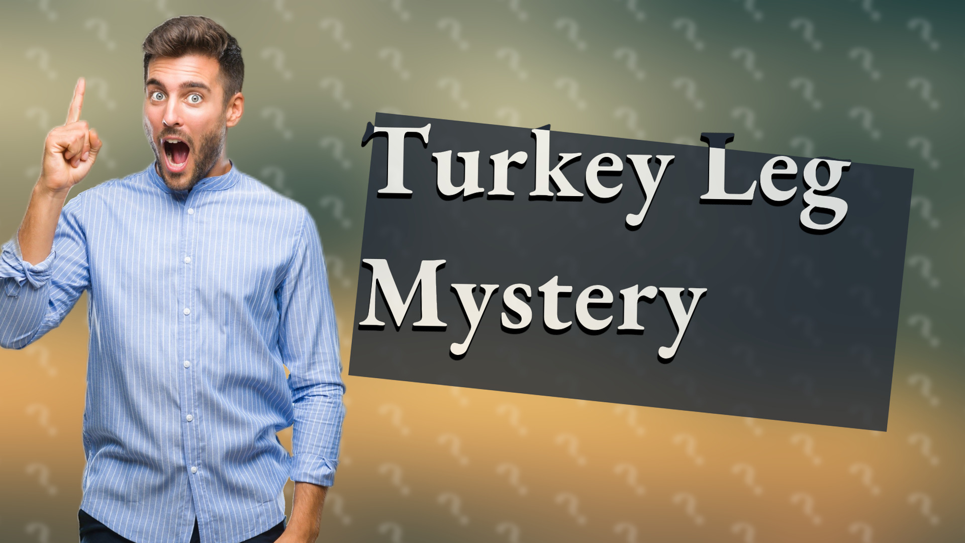 Turkey Leg Mystery