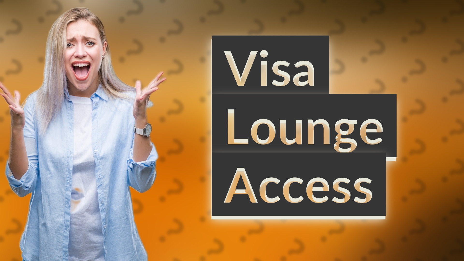 Visa Lounge Access