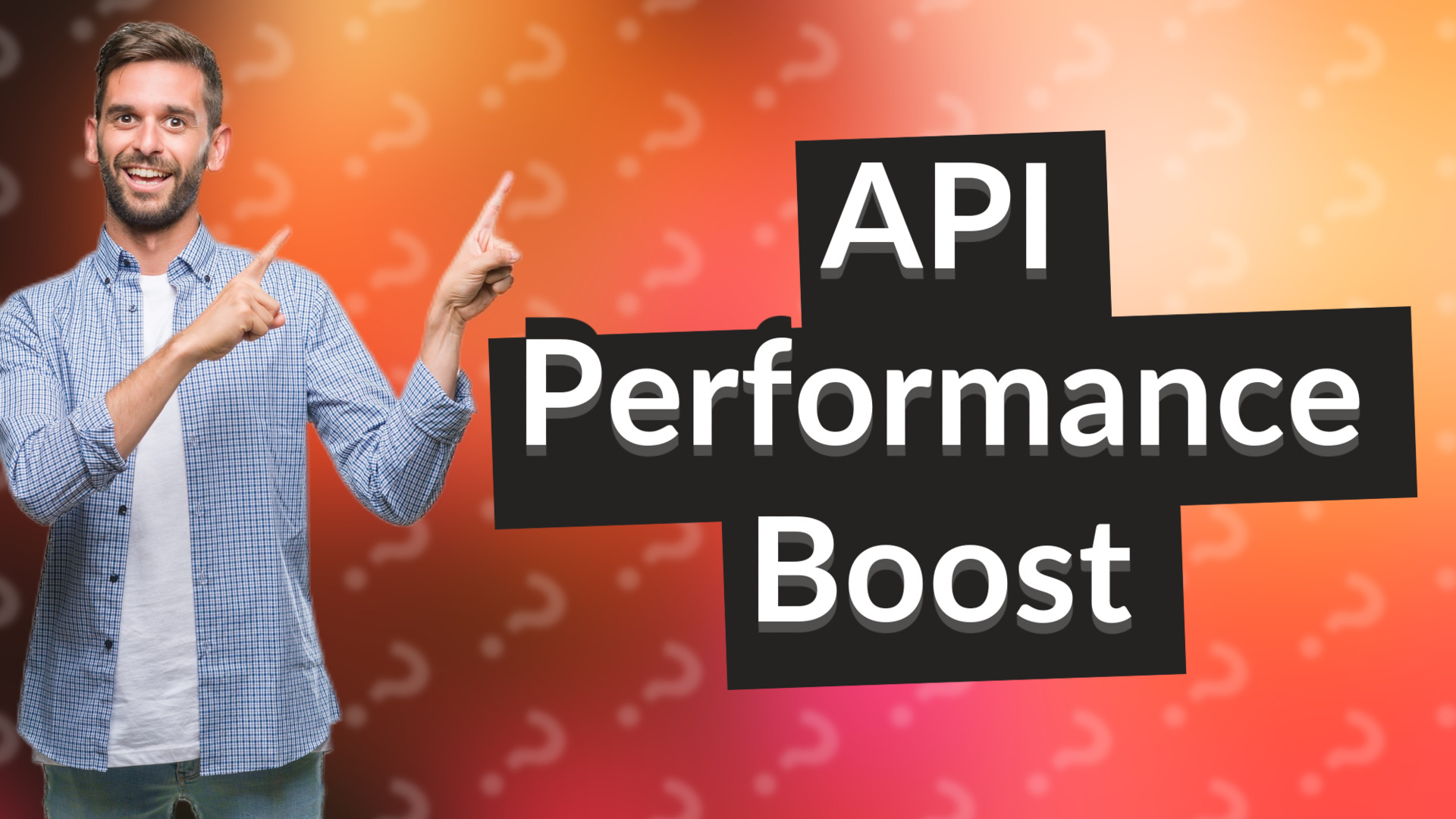 API Performance Boost