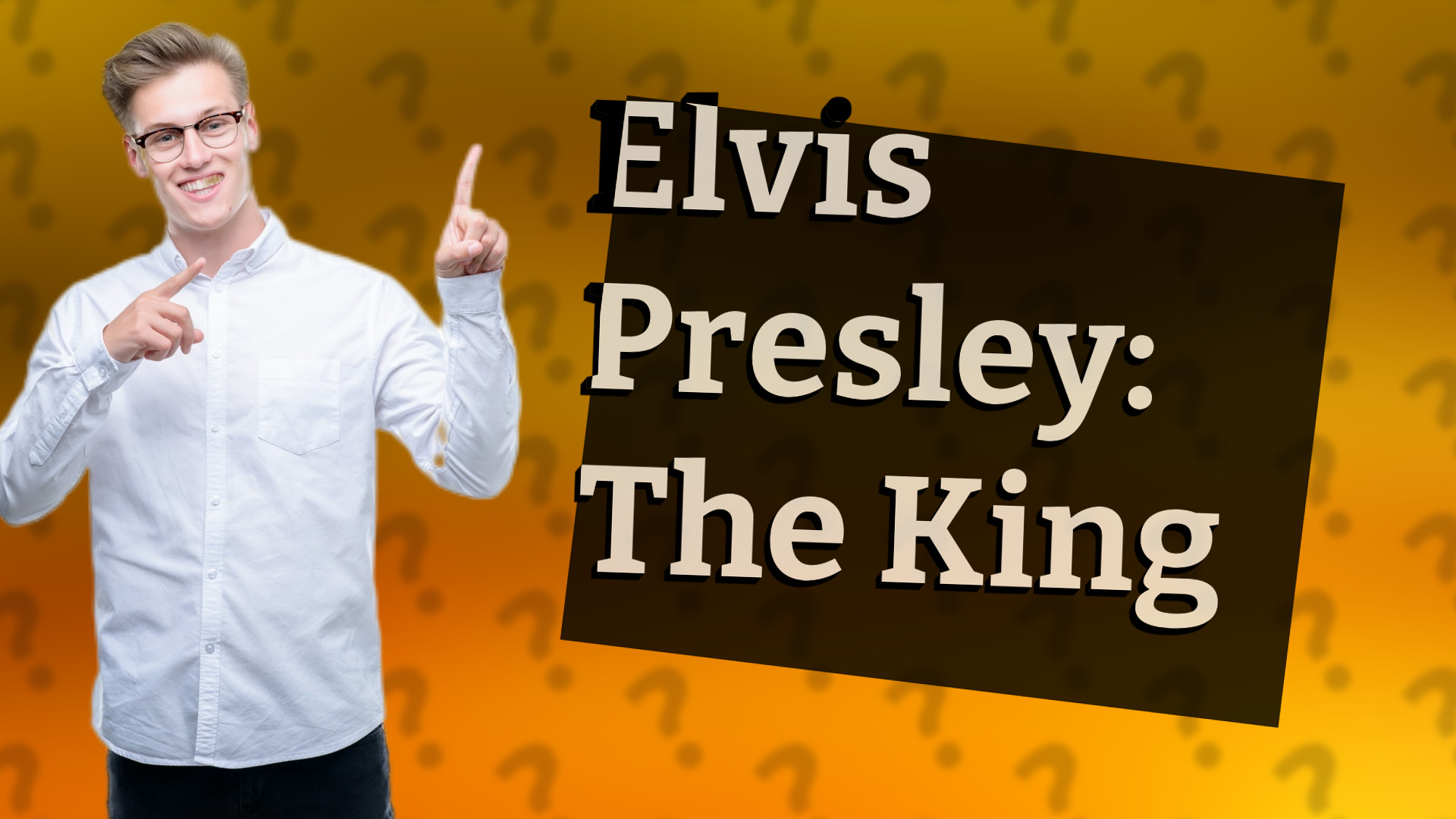 Elvis Presley: The King