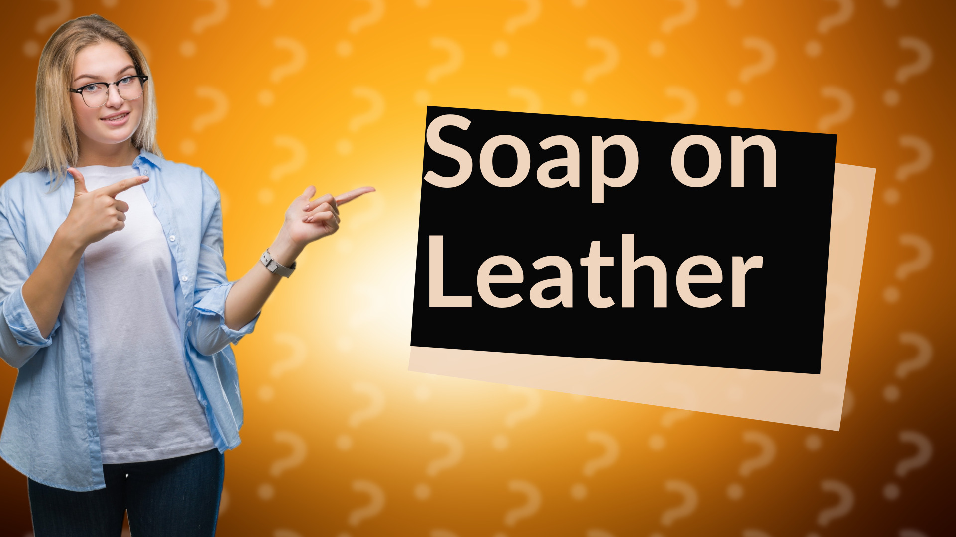 Soap on Leather
