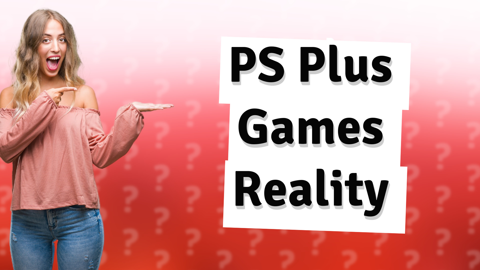 PS Plus Games Reality