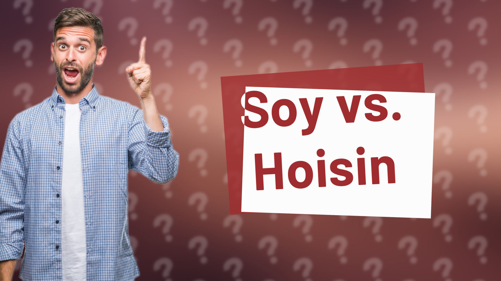 Soy vs. Hoisin