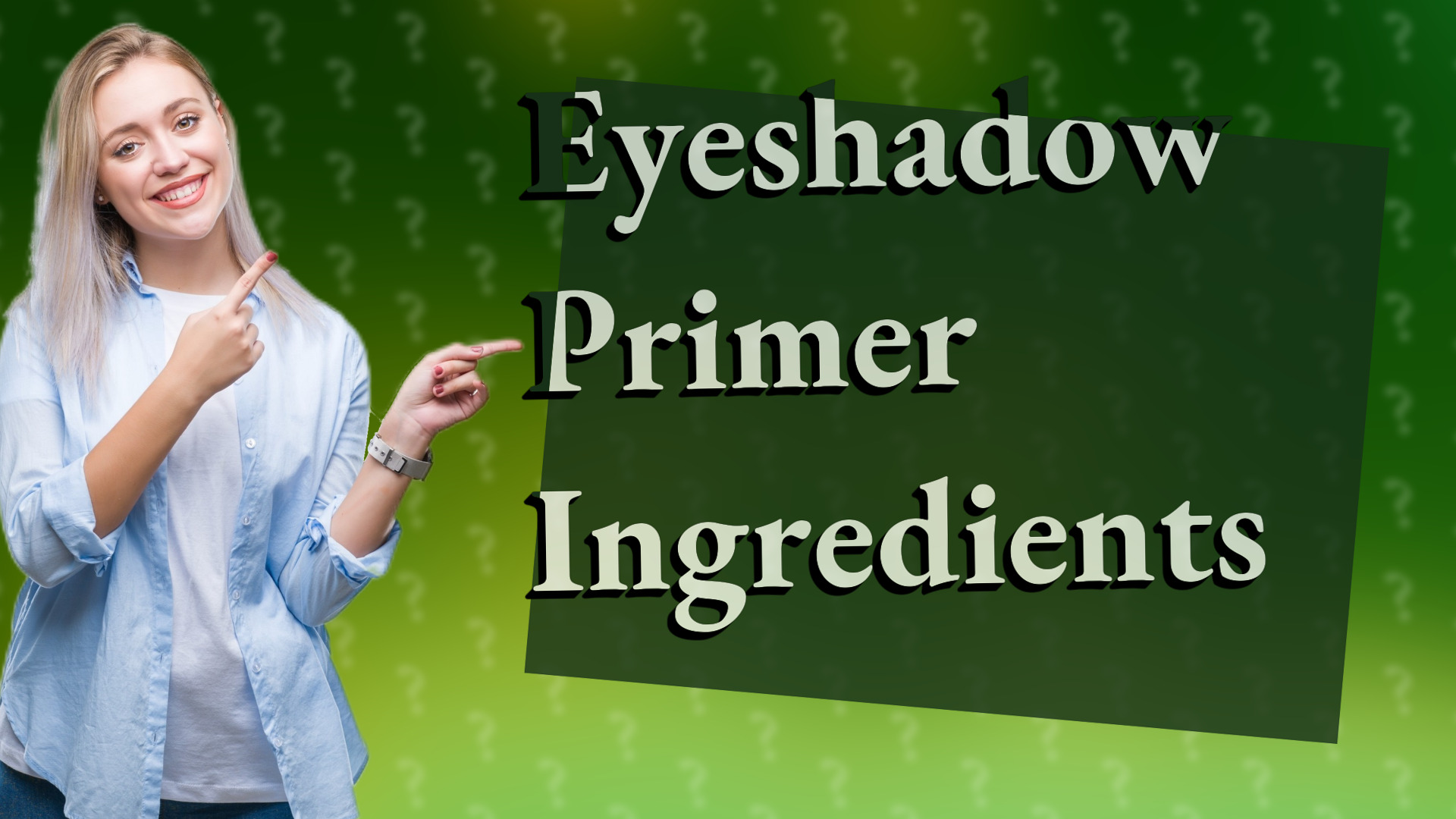 Eyeshadow Primer Ingredients