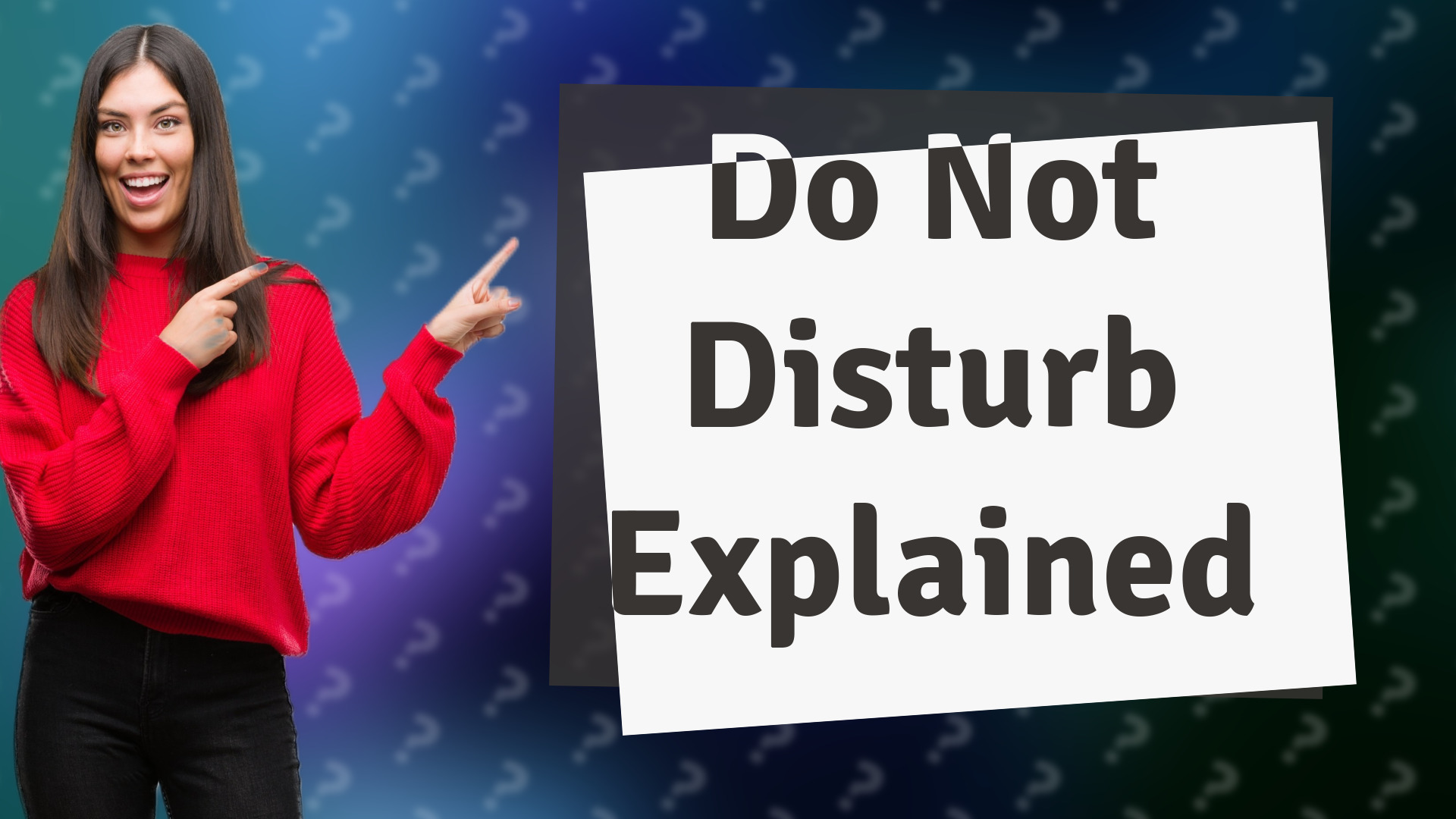 Do Not Disturb Explained