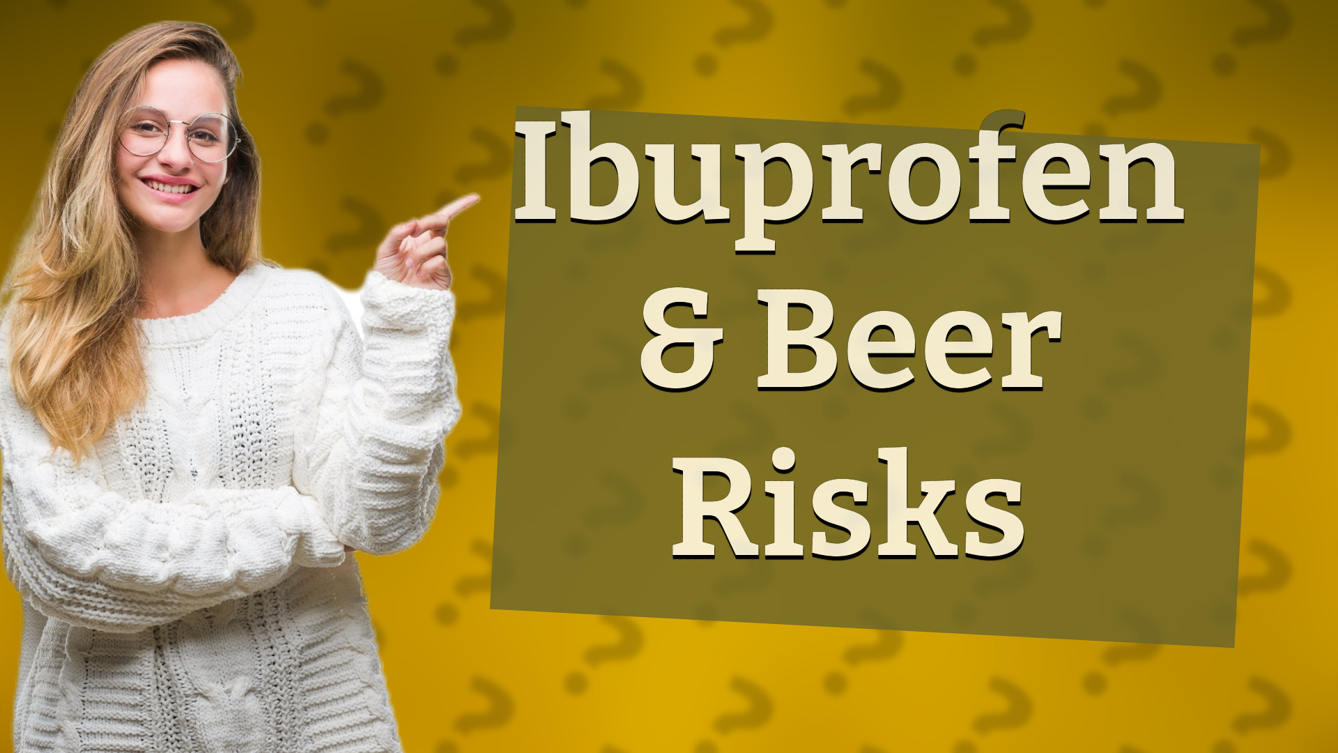 Ibuprofen & Beer Risks