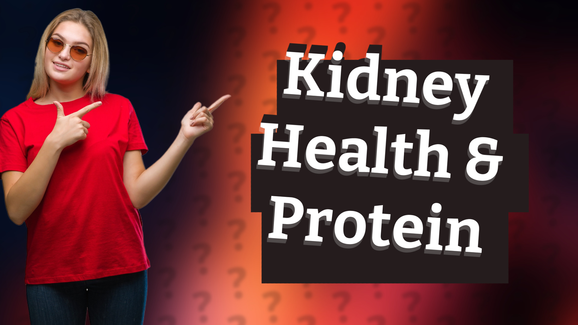 Kidney Health & Protein