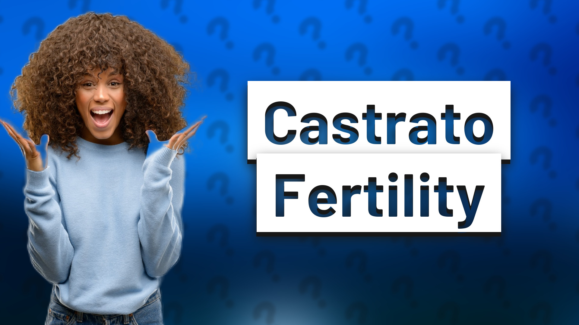 Castrato Fertility