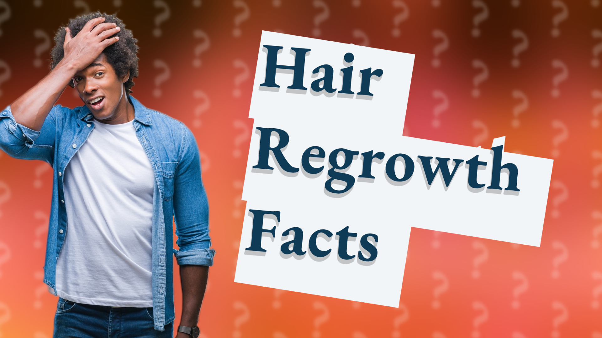Hair Regrowth Facts