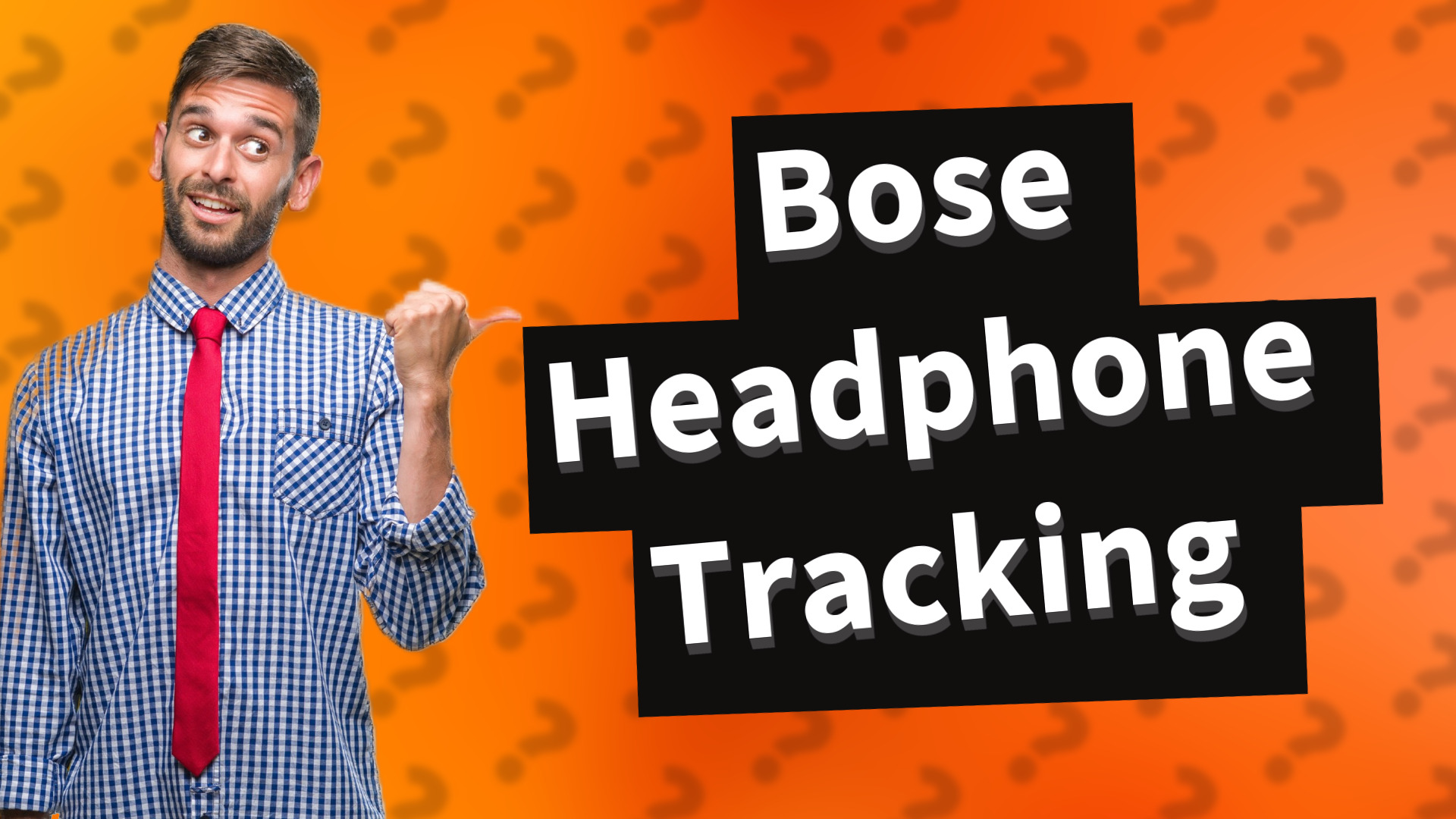 Bose Headphone Tracking