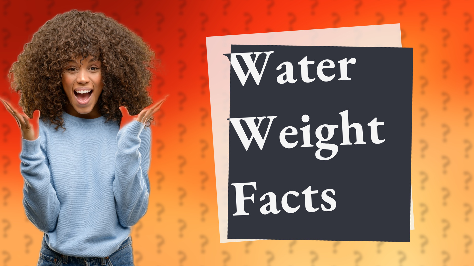 Water Weight Facts