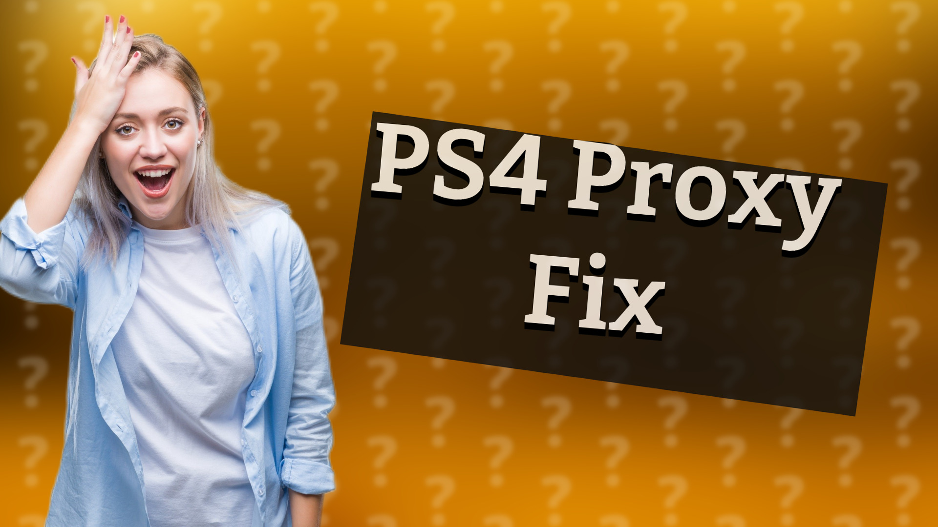 PS4 Proxy Fix