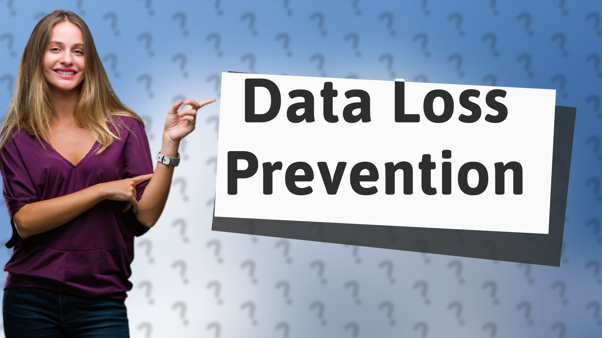 Data Loss Prevention