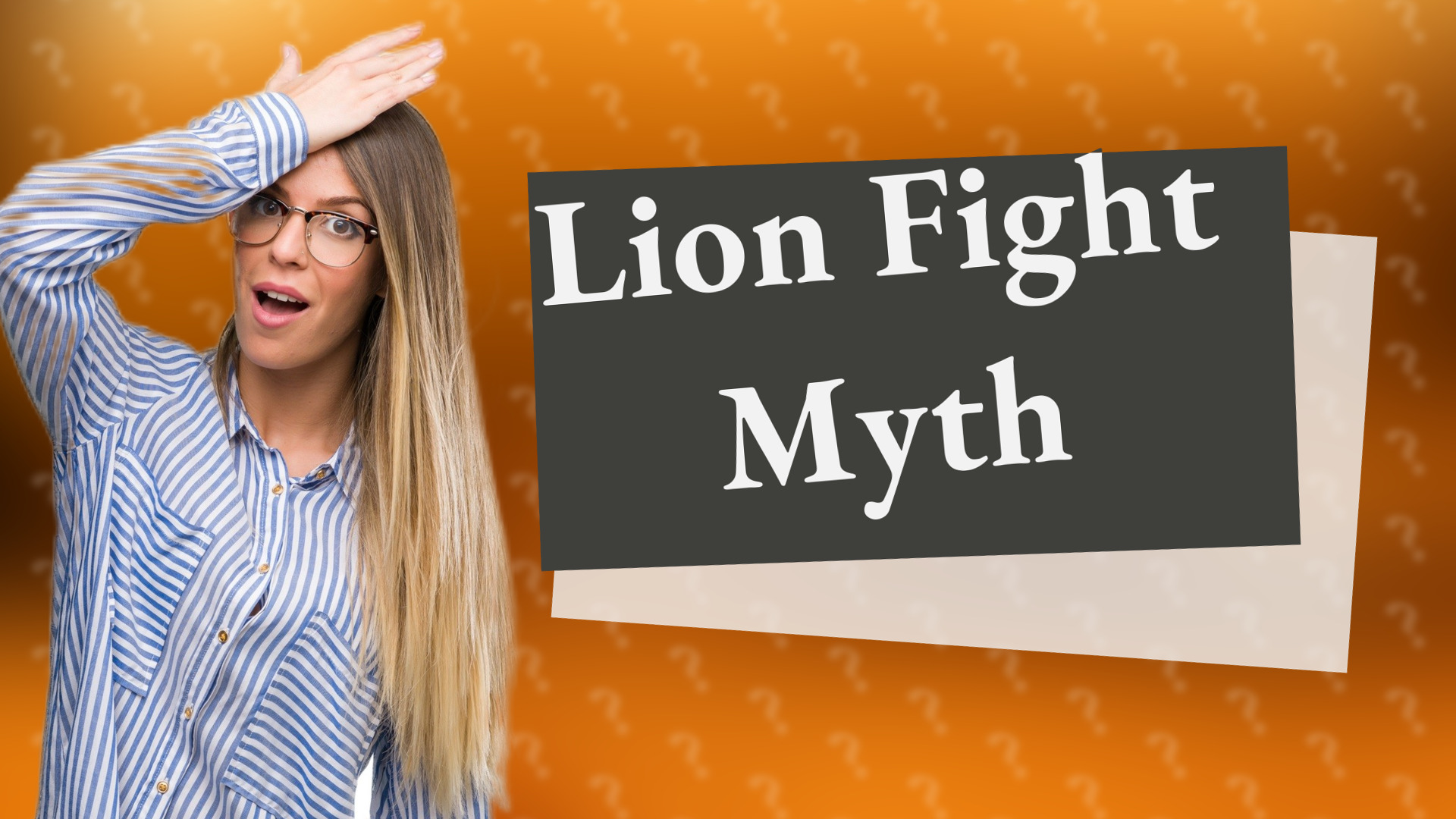 Lion Fight Myth