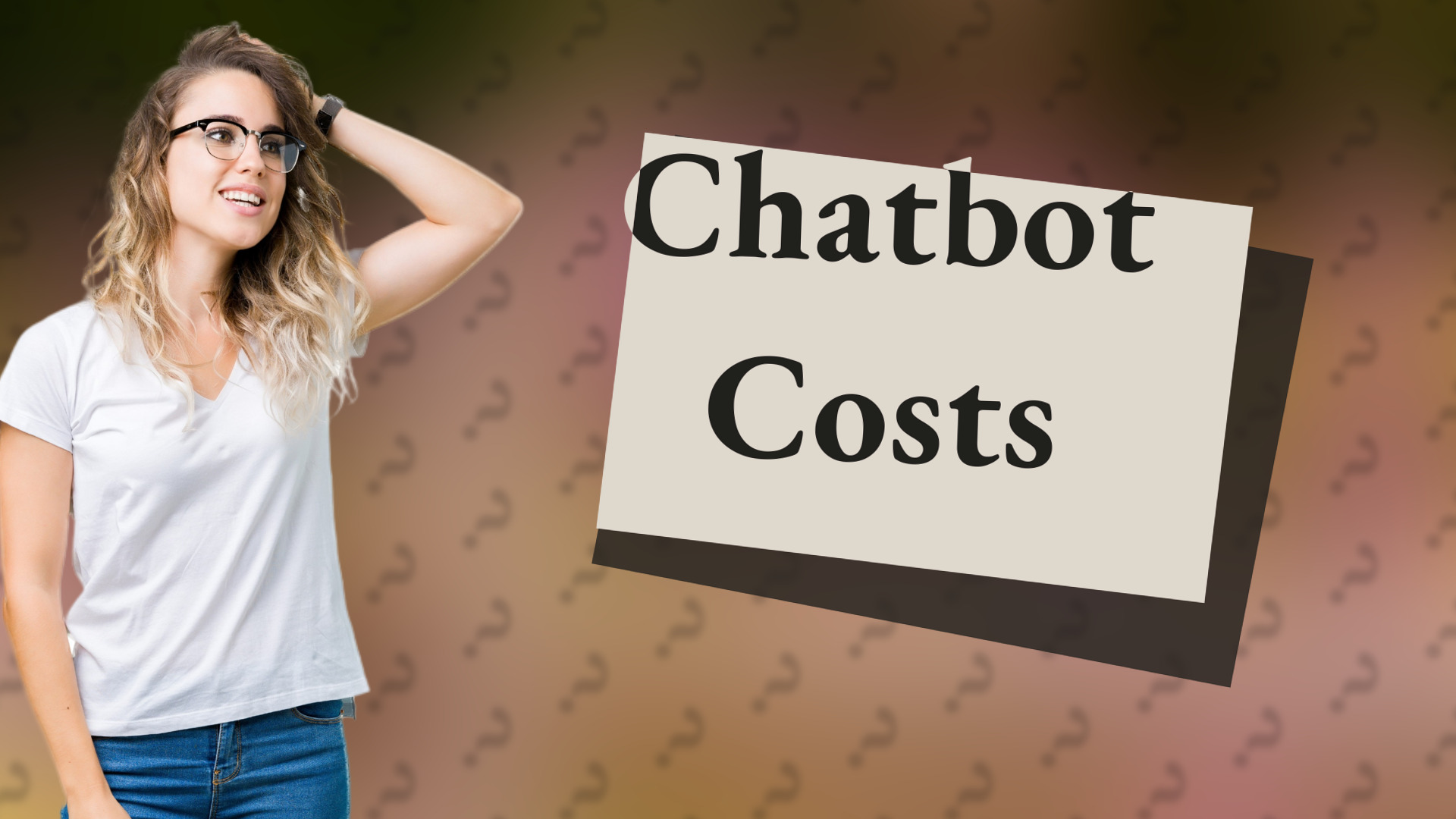 Chatbot Costs