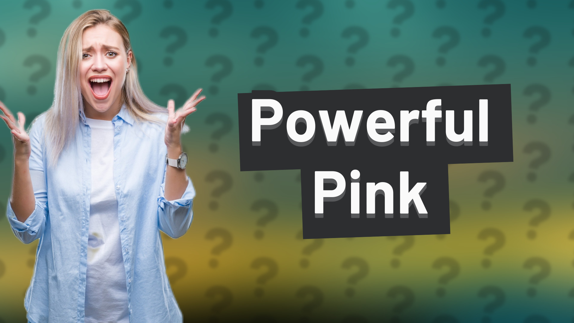 Powerful Pink