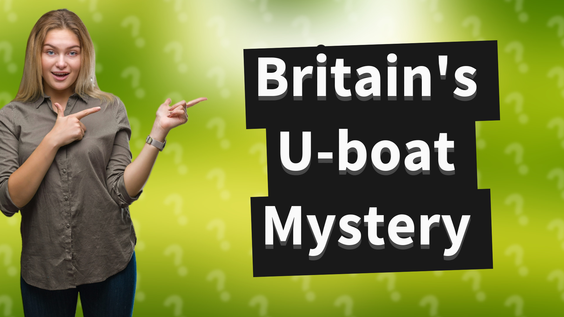 Britain's U-boat Mystery