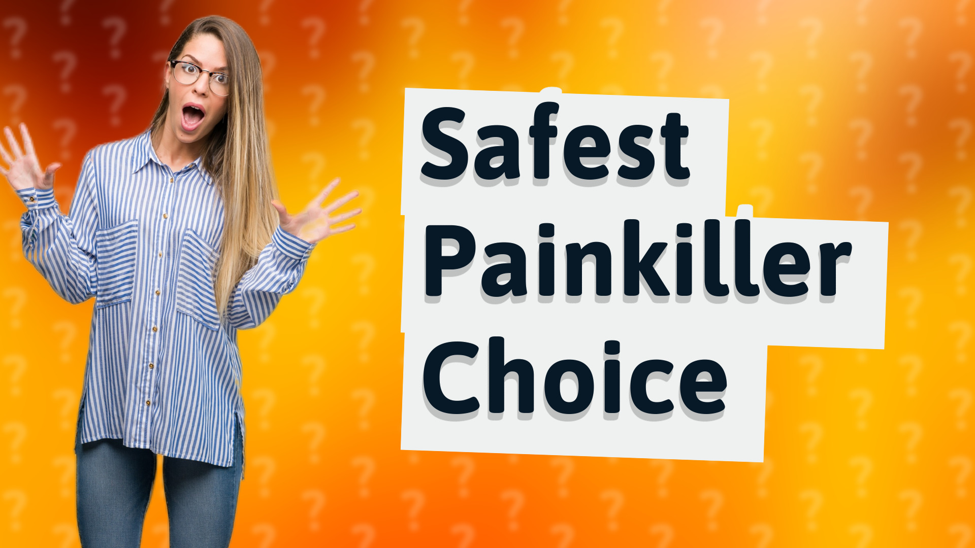 Safest Painkiller Choice