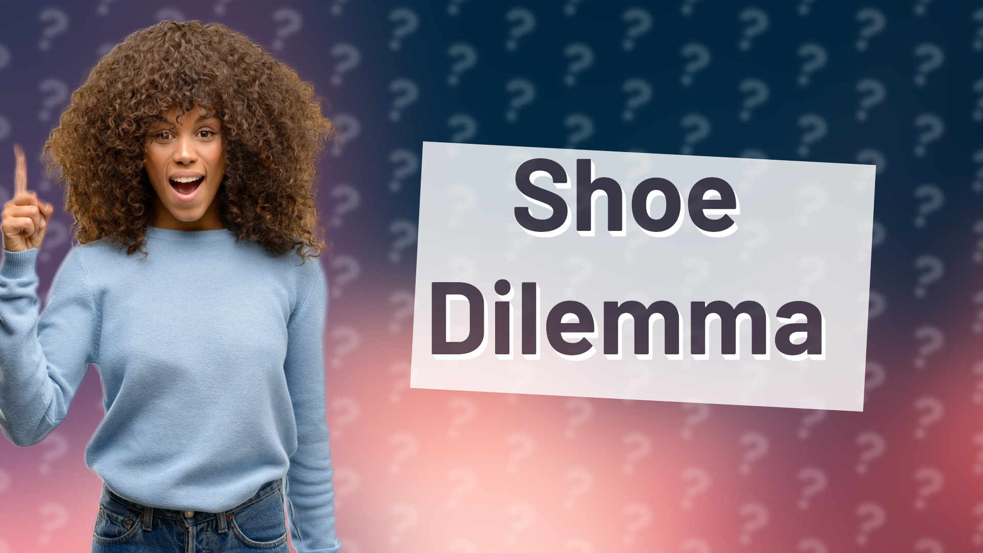 Shoe Dilemma