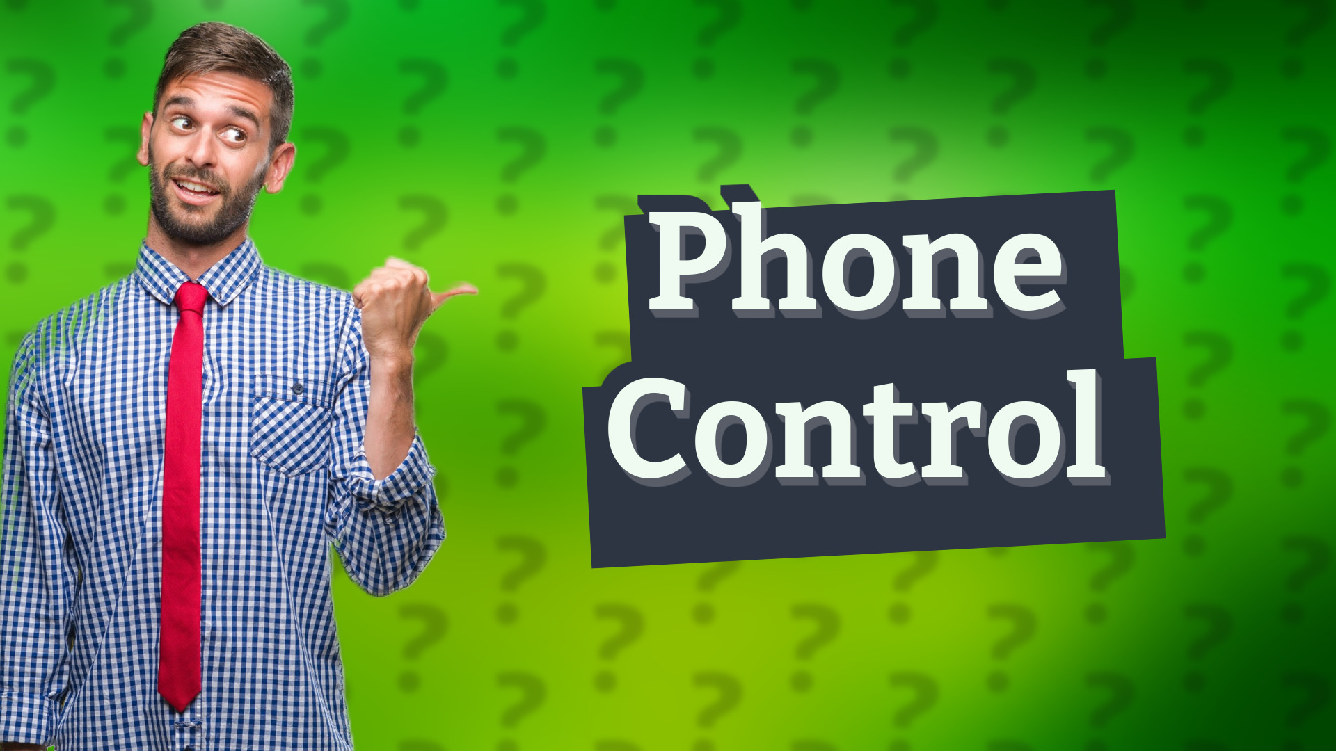 Phone Control