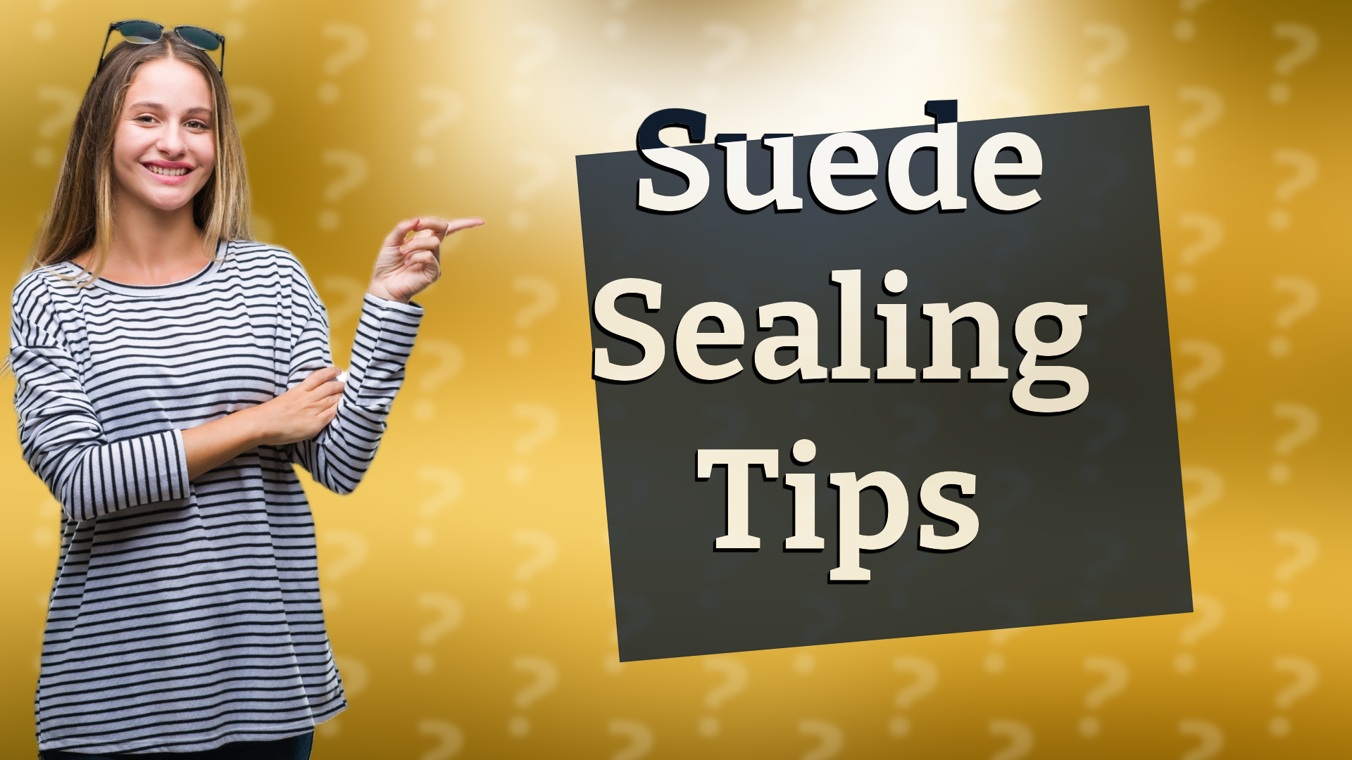 Suede Sealing Tips