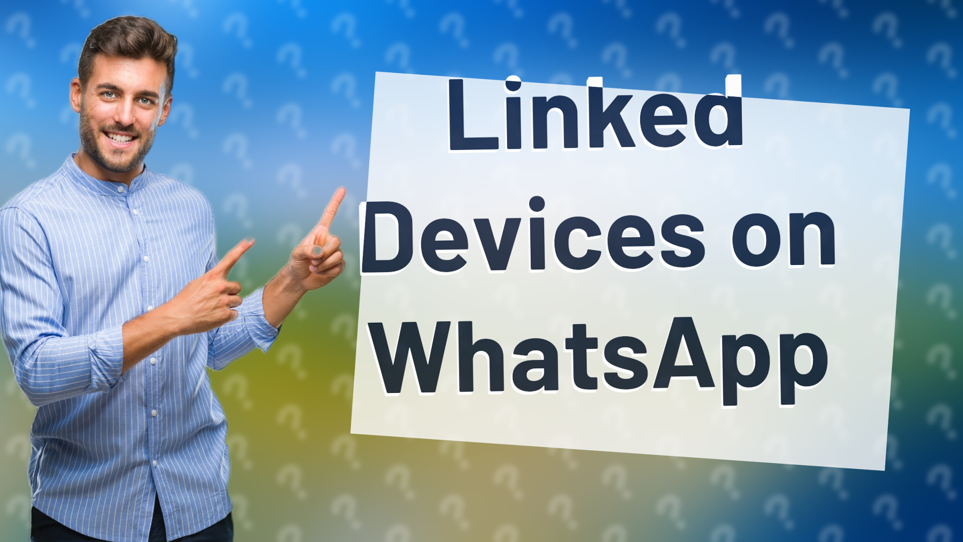 Linked Devices on WhatsApp