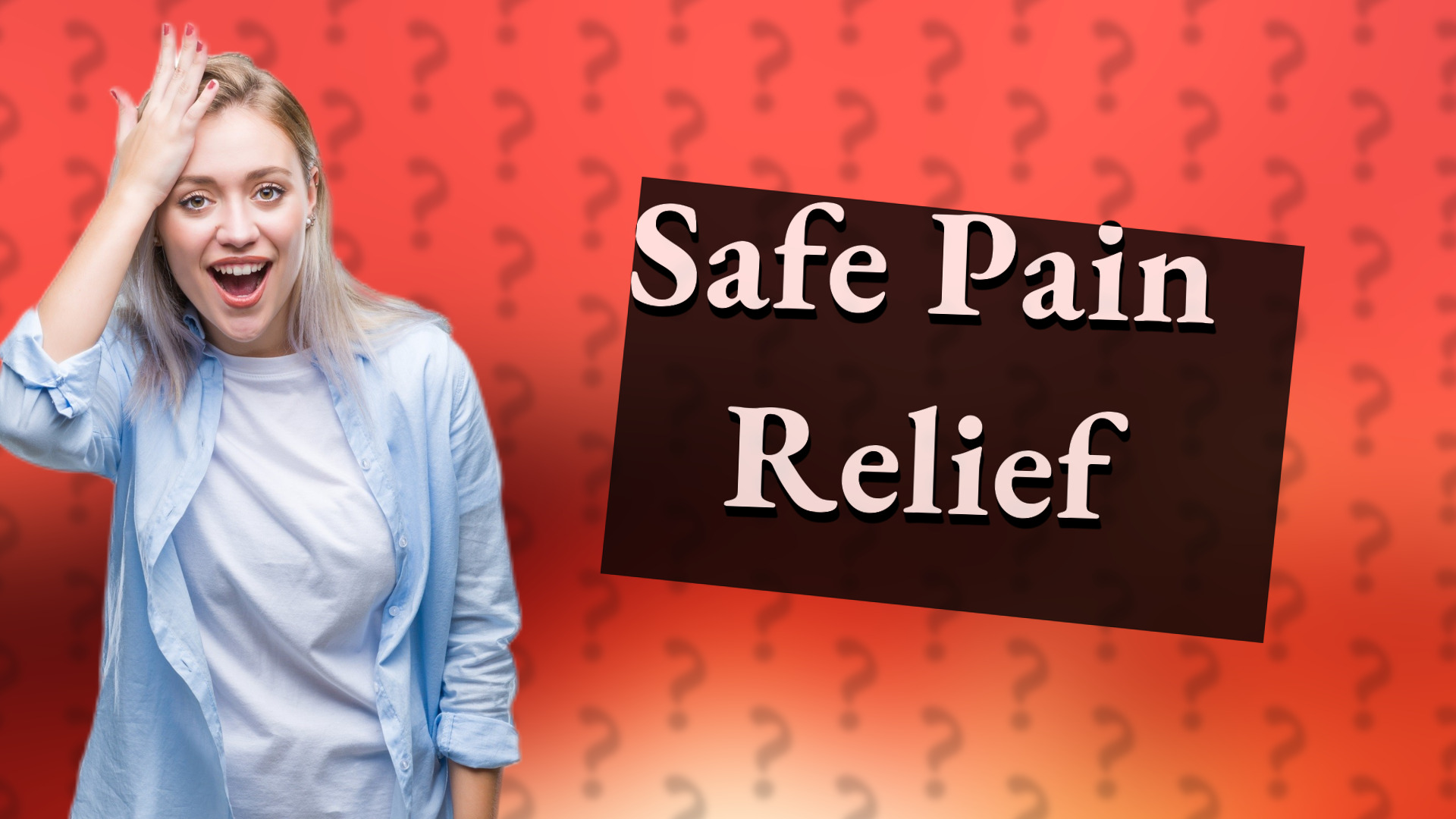 Safe Pain Relief