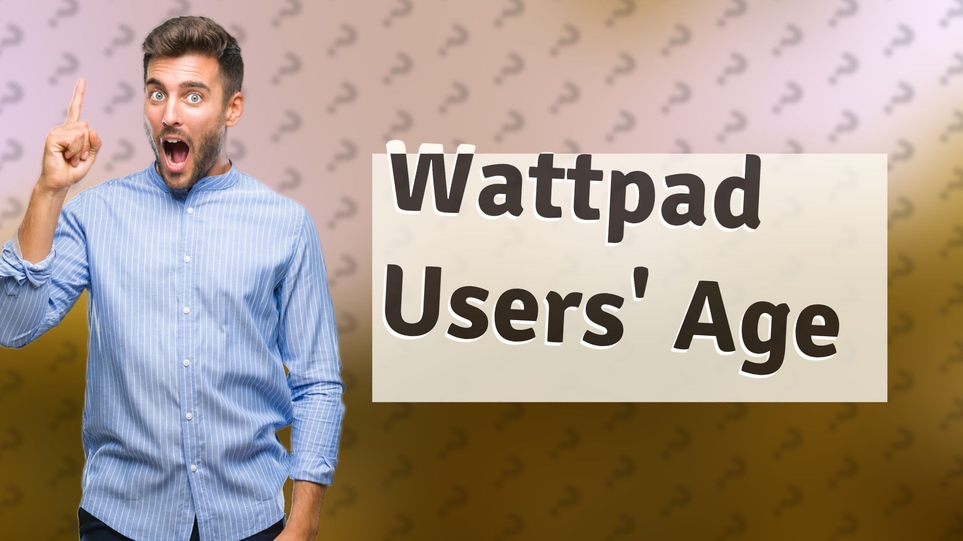 Wattpad Users' Age