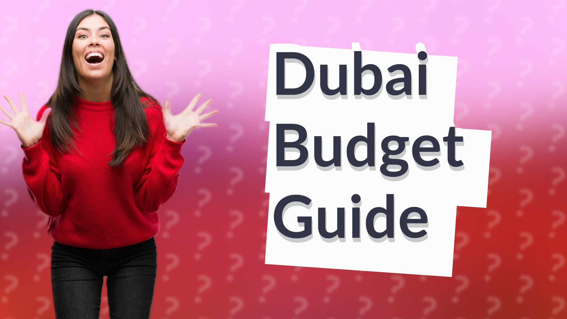 Dubai Budget Guide