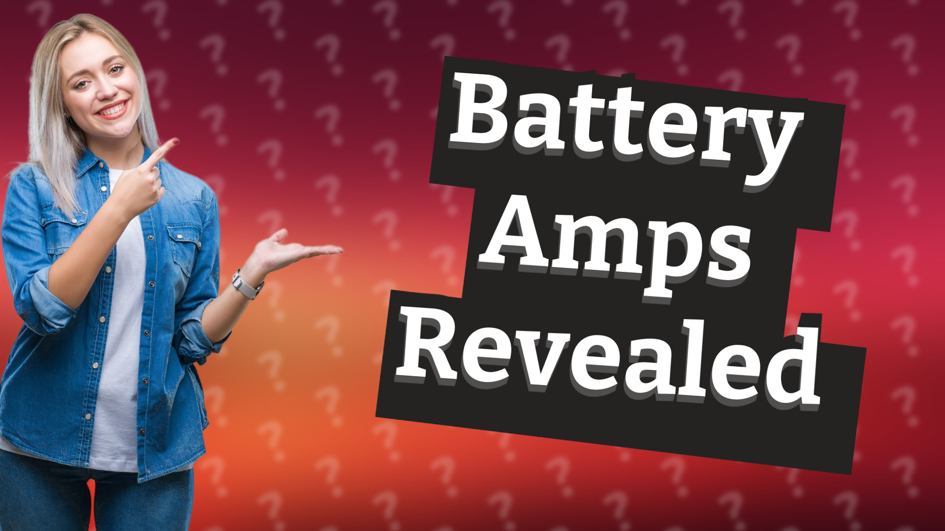 Battery Amps Revealed