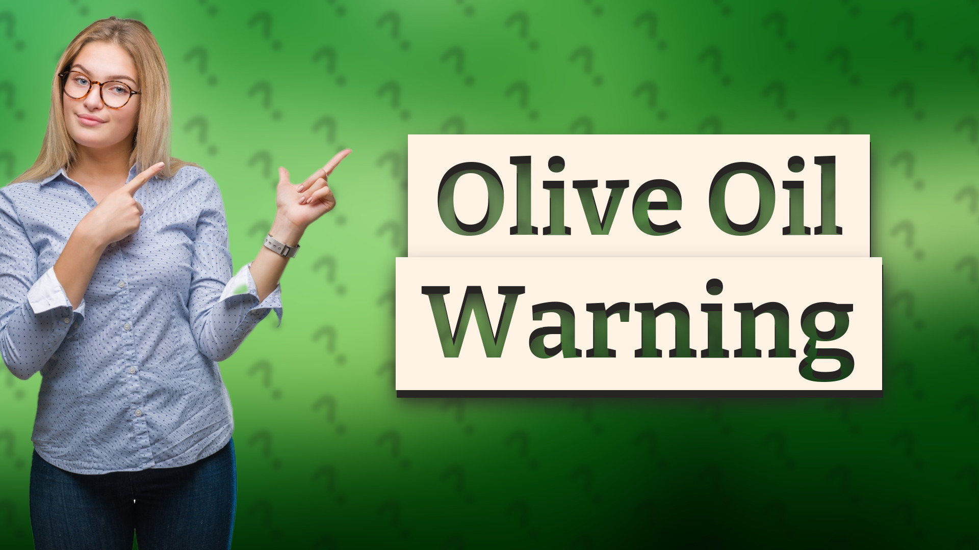 Olive Oil Warning