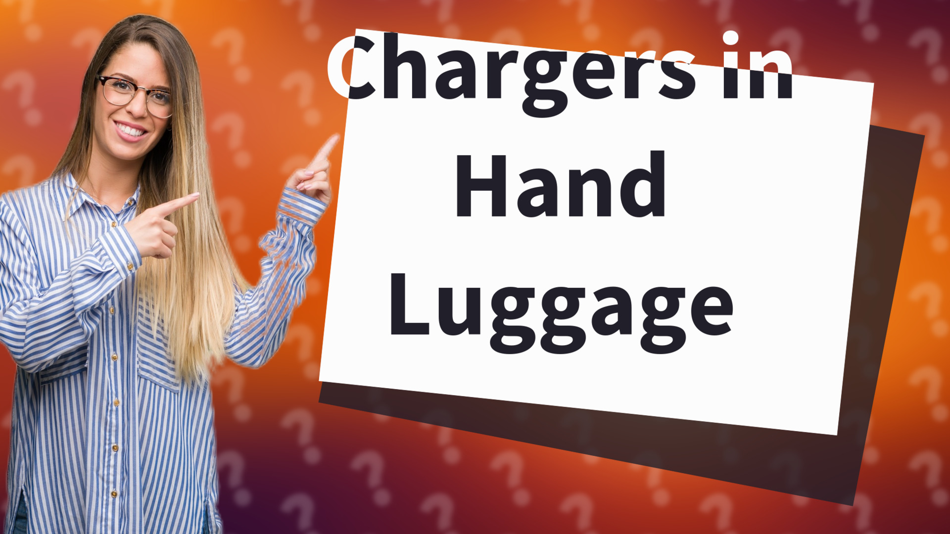 Chargers in Hand Luggage