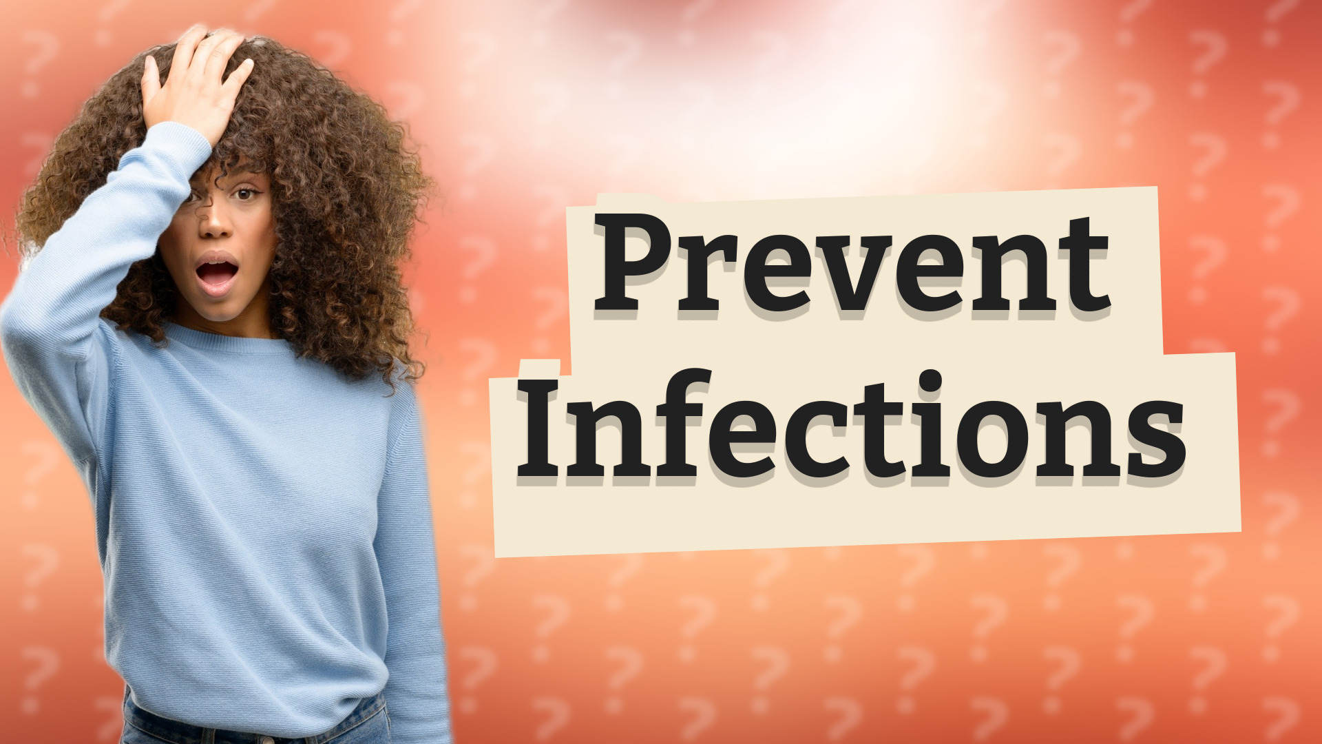 Prevent Infections