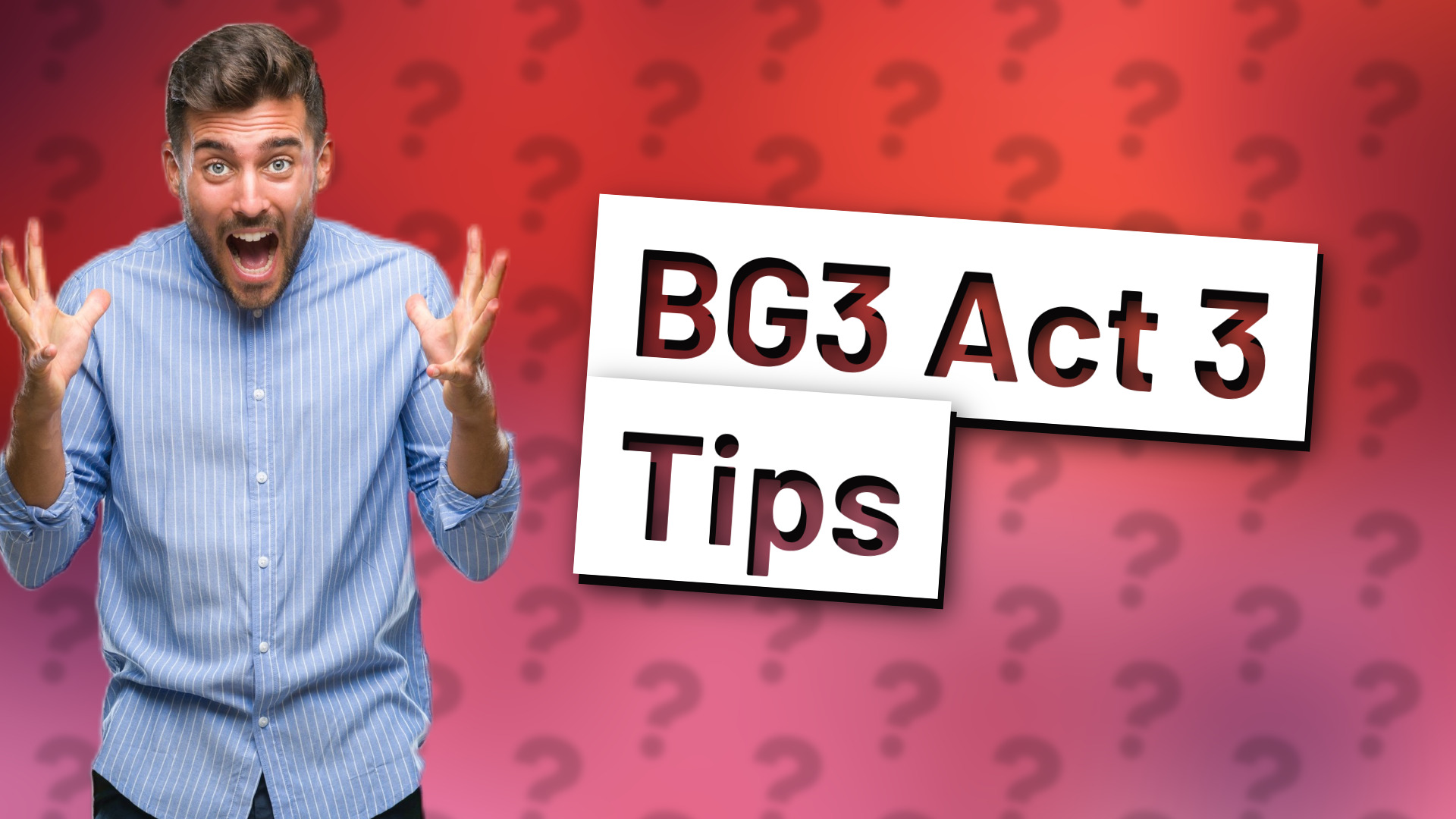 BG3 Act 3 Tips