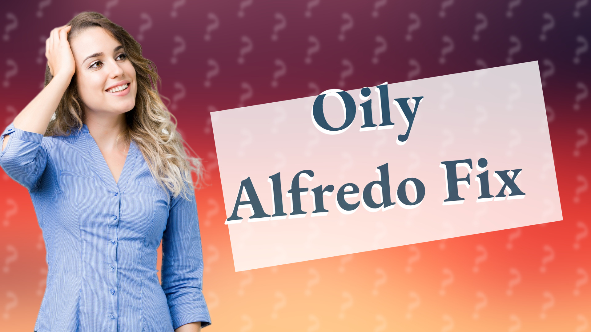 Oily Alfredo Fix