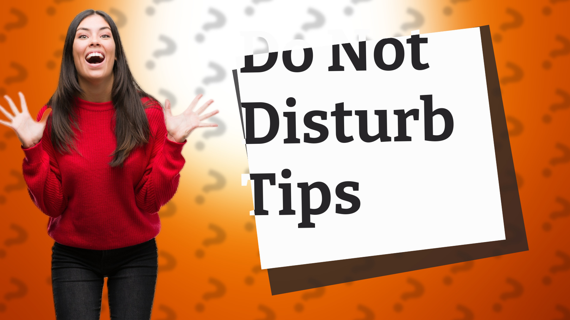 Do Not Disturb Tips