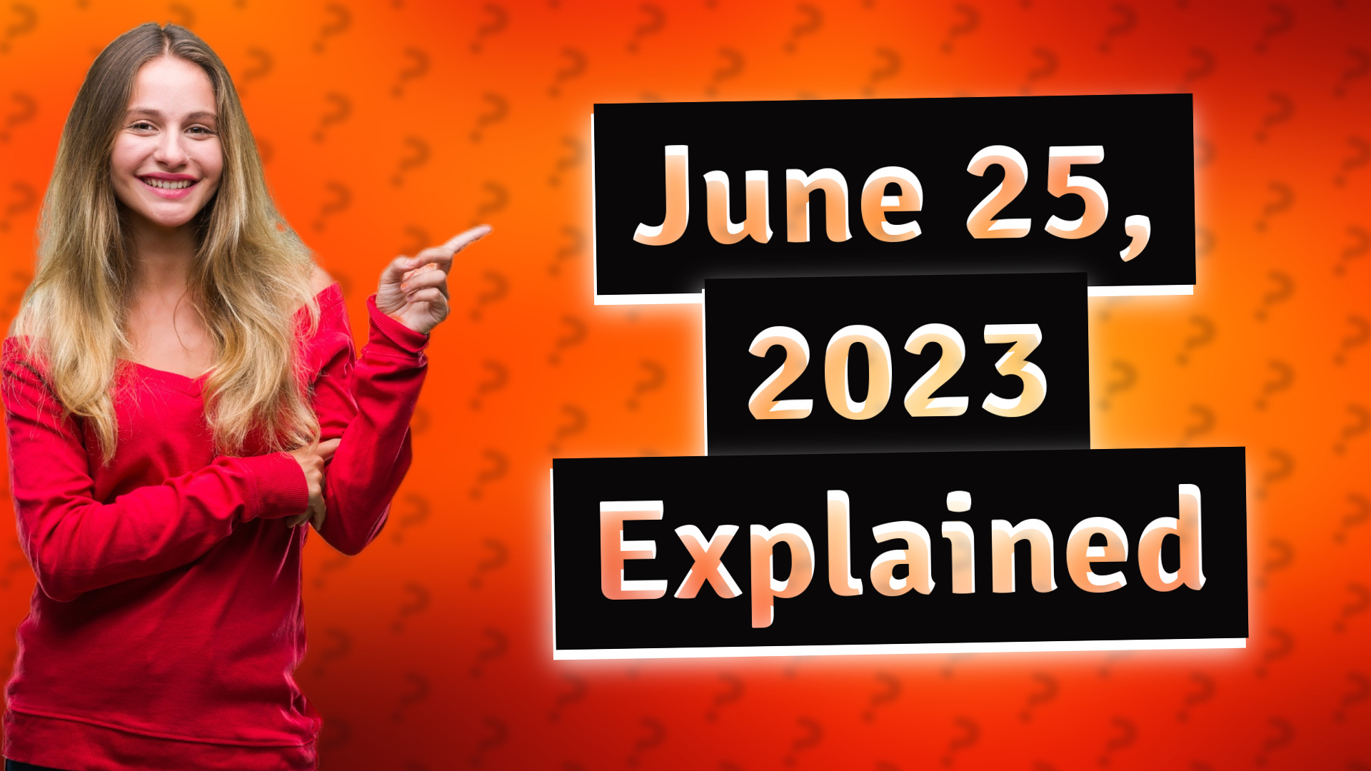 June 25, 2023 Explained