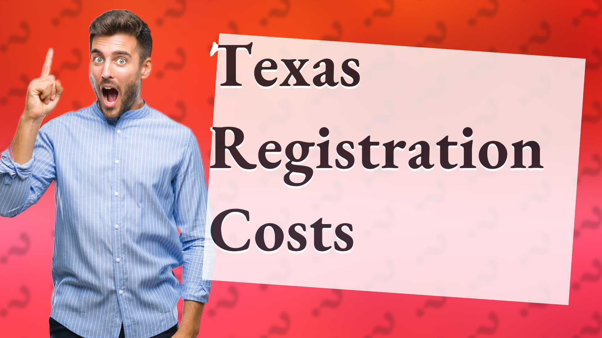 Texas Registration Costs