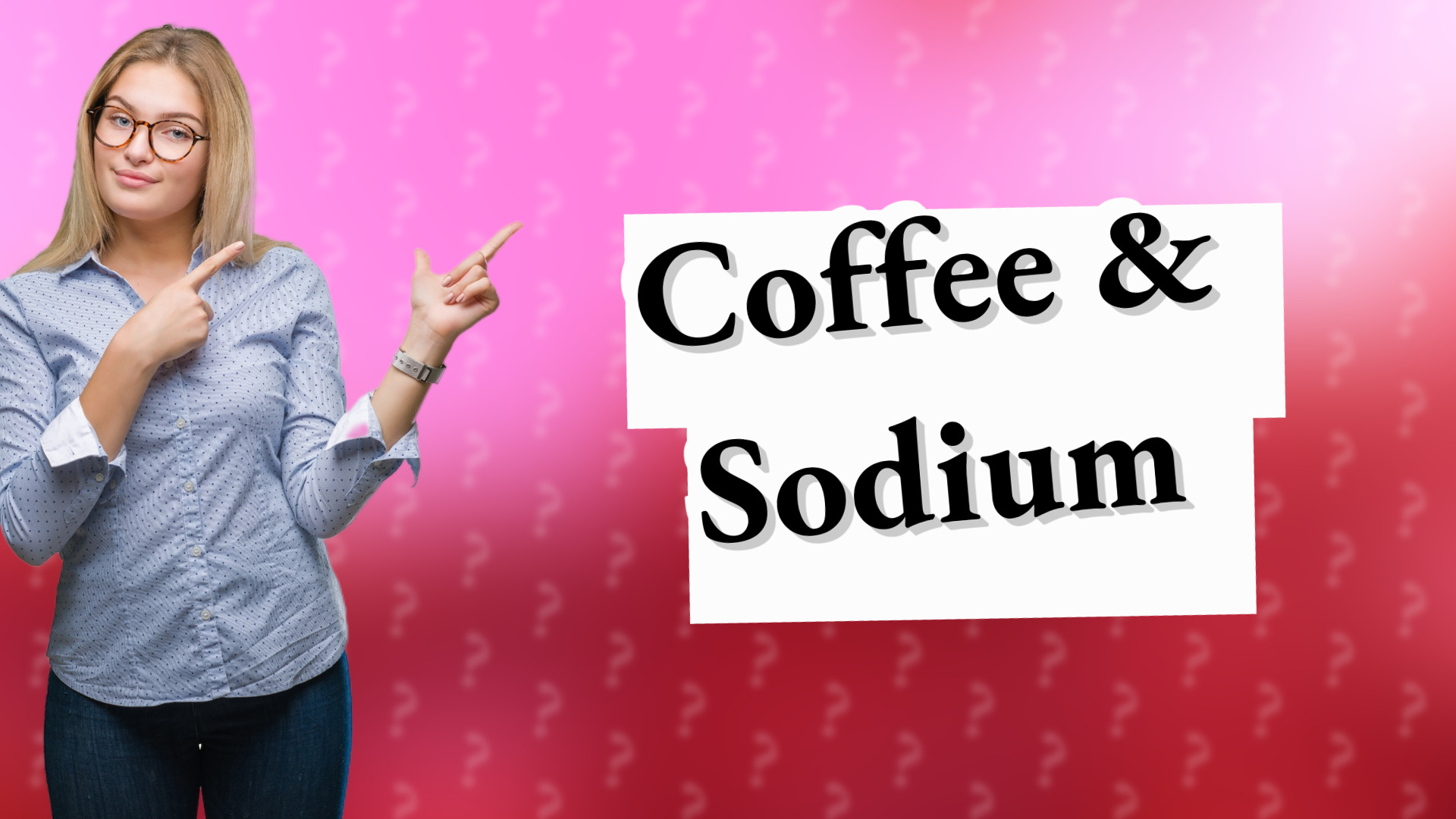 Coffee & Sodium