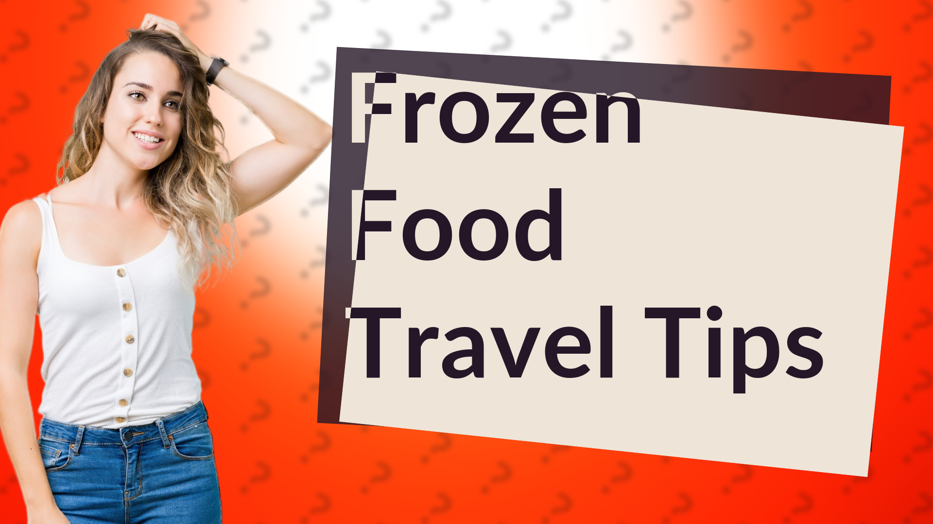 Frozen Food Travel Tips