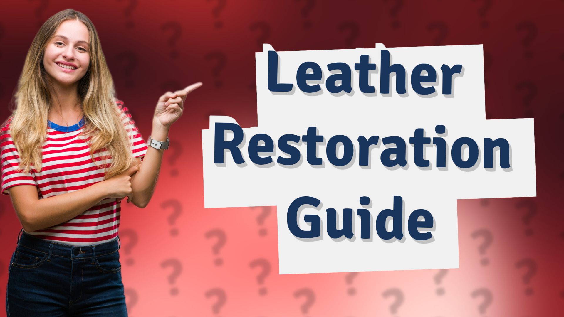Leather Restoration Guide
