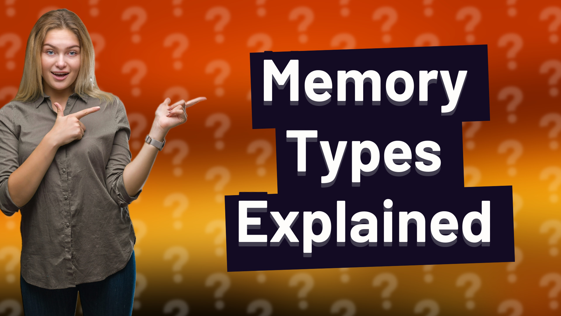 Memory Types Explained