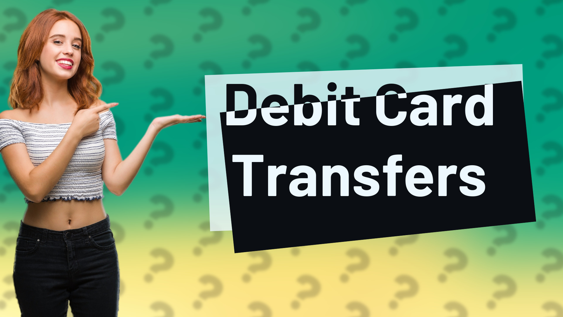 Debit Card Transfers