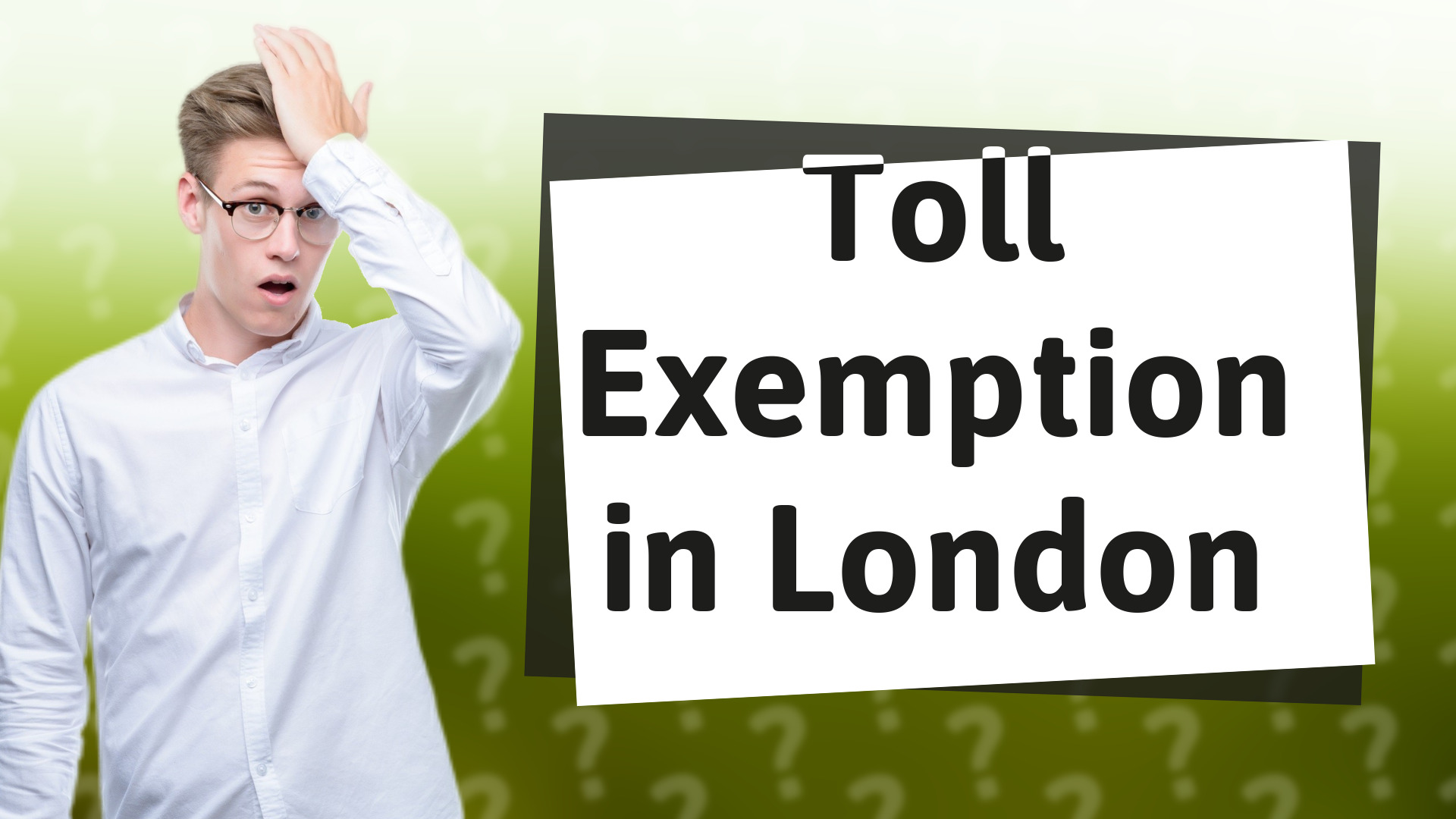 Toll Exemption in London