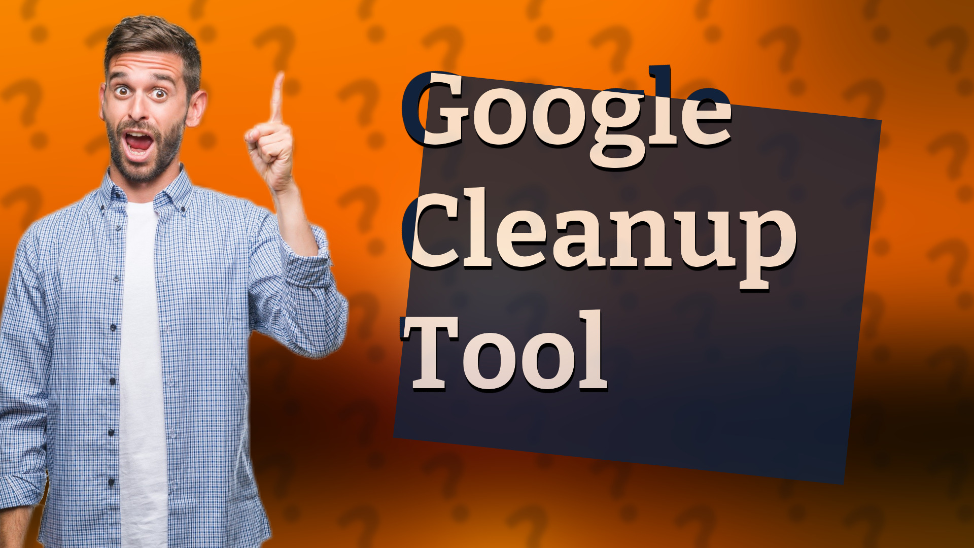 Google Cleanup Tool