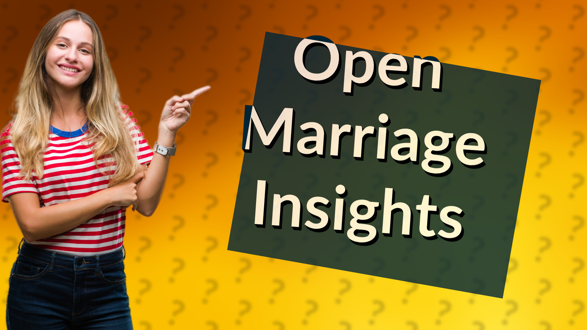 Open Marriage Insights