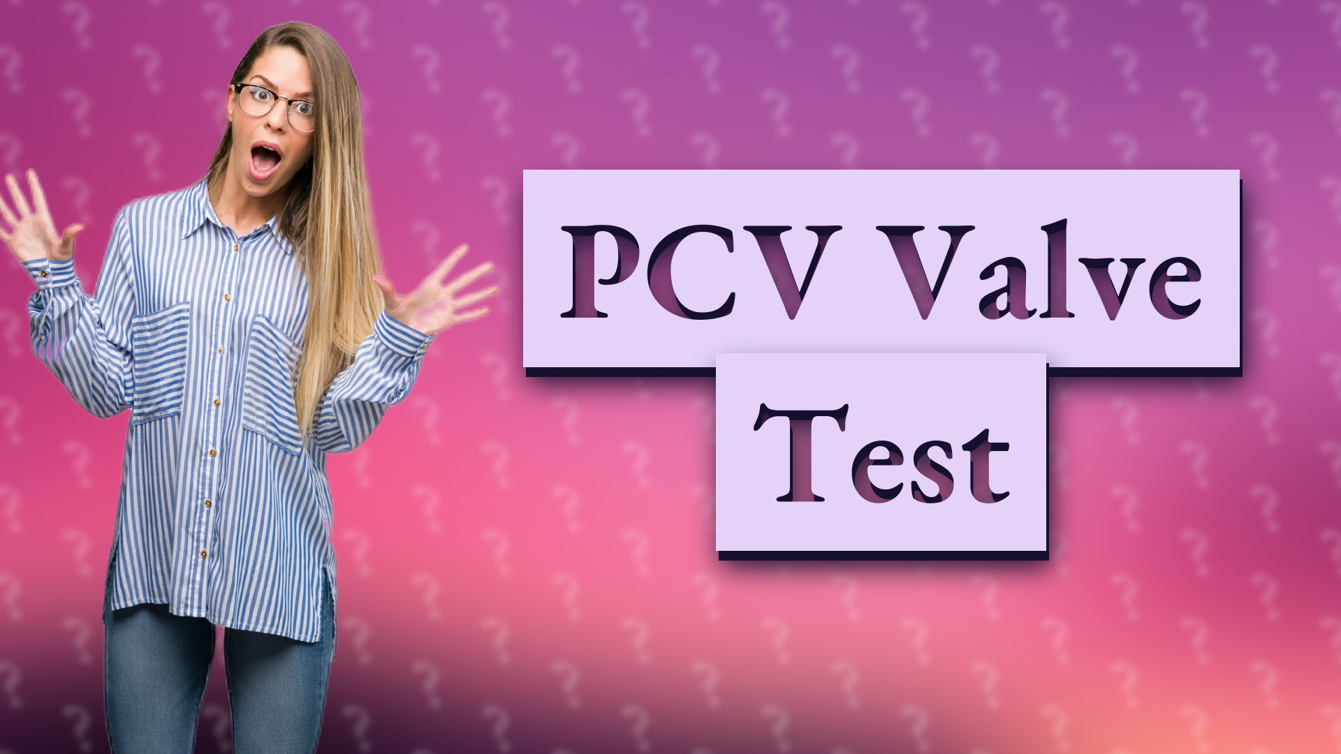 PCV Valve Test