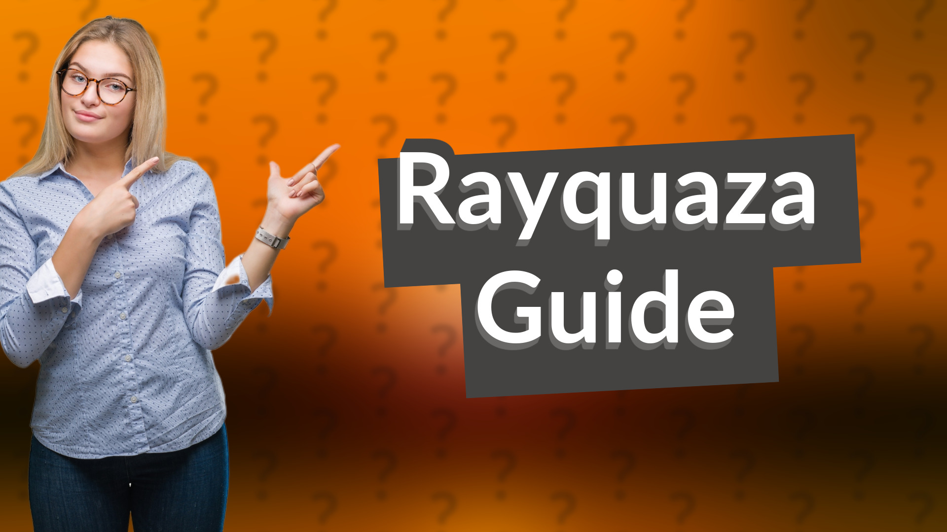 Rayquaza Guide