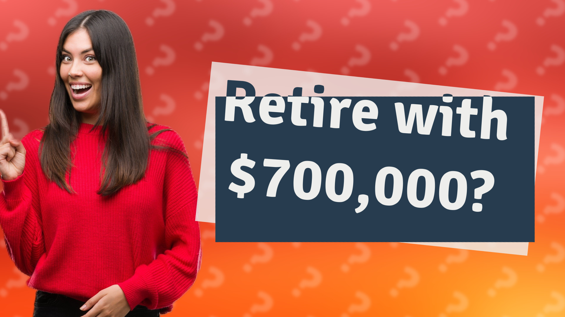 Retire with $700,000?